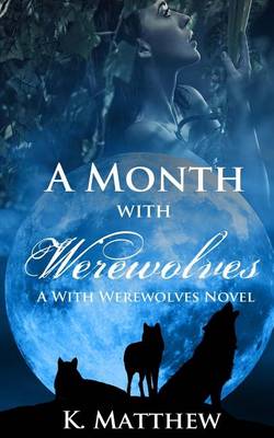 Book cover for A Month with Werewolves