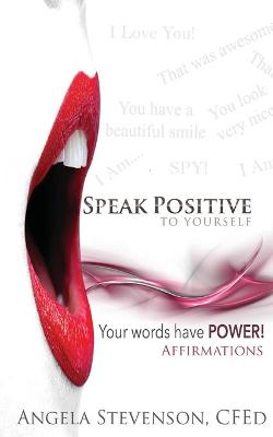 Book cover for Speak Positive to Yourself