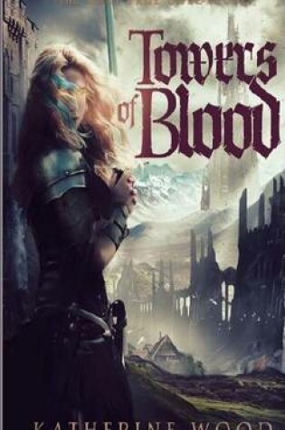 Cover of Towers of Blood