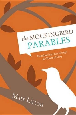 Book cover for The Mockingbird Parables