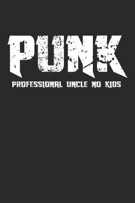 Book cover for Punk Professional Uncle No Kids