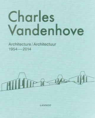 Book cover for Charles Vandenhove: Architecture and Projects 1952-2012