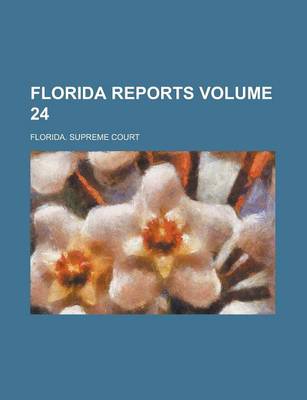 Book cover for Florida Reports Volume 24