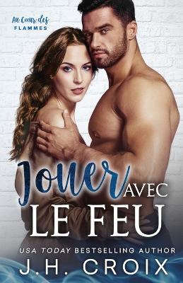 Book cover for Jouer avec le Feu