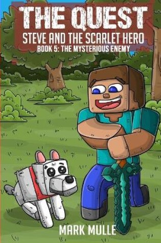 Cover of The Quest - Steve and the Scarlet Hero Book 5