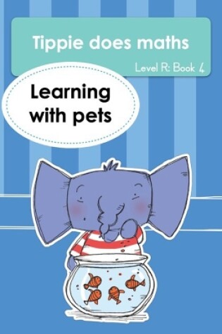 Cover of Tippie does maths (Level R Book 4): Learning with pets