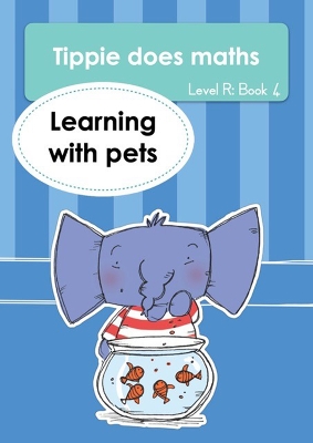 Book cover for Tippie does maths (Level R Book 4): Learning with pets