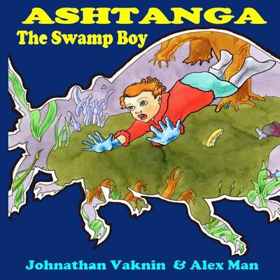 Book cover for Ashtanga The Swamp-Boy