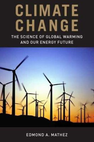 Cover of Climate Change: The Science of Global Warming and Our Energy Future