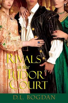 Book cover for Rivals in the Tudor Court