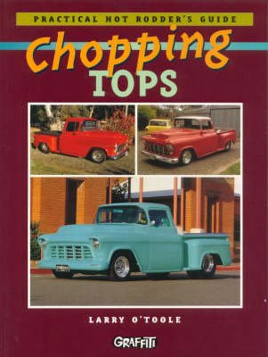 Cover of Practical Hot Rodder's Guide: Chopping Tops