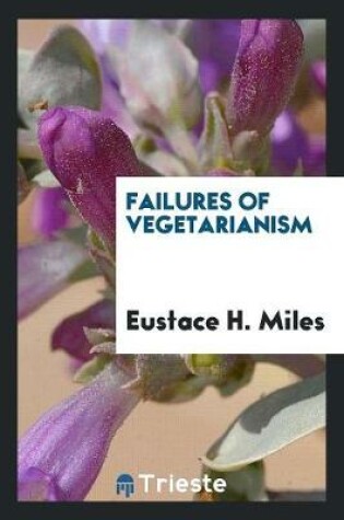 Cover of Failures of Vegetarianism