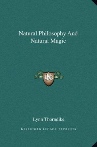 Cover of Natural Philosophy and Natural Magic