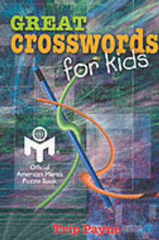 Cover of Great Crosswords for Kids