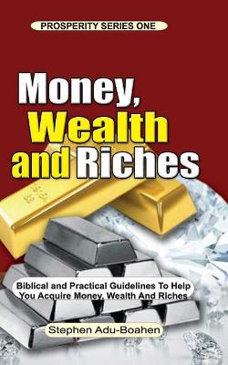 Cover of Money, Wealth and Riches