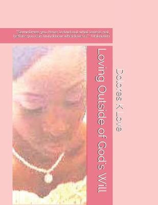 Cover of Loving Outside of God's Will