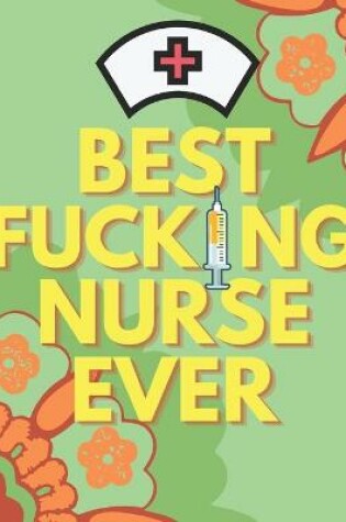 Cover of Best Fucking Nurse Ever