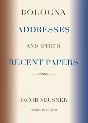 Book cover for Bologna Addresses and other Recent Papers