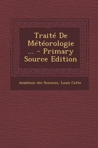 Cover of Traite de Meteorologie ... - Primary Source Edition