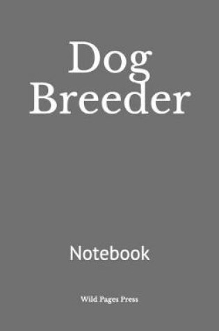 Cover of Dog Breeder
