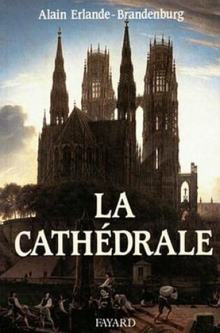 Cover of La Cathedrale
