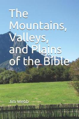 Book cover for The Mountains, Valleys, and Plains of the Bible