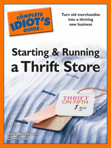 Book cover for The Complete Idiot's Guide to Starting and Running a Thrift Store