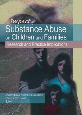 Book cover for Impact of Substance Abuse on Children and Families