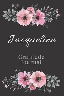 Book cover for Jacqueline Gratitude Journal