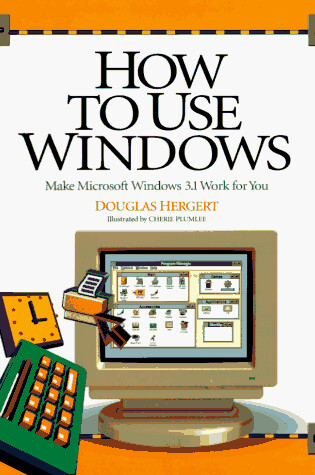 Cover of How to Make Windows Work