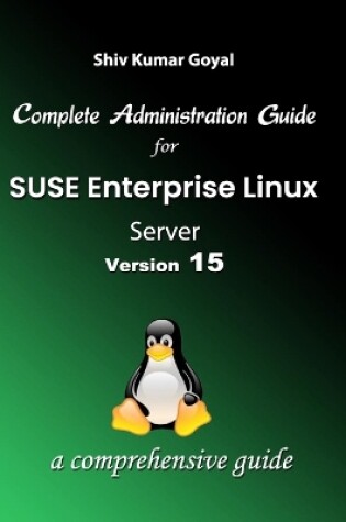 Cover of Complete Administration Guide SUSE Linux Enterprise Server Version 15