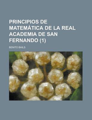 Book cover for Principios de Matematica de La Real Academia de San Fernando (1)