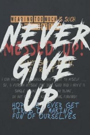 Cover of Never Give Up