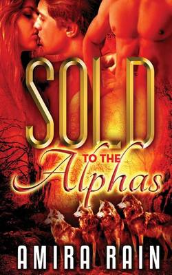 Book cover for Sold To The Alphas