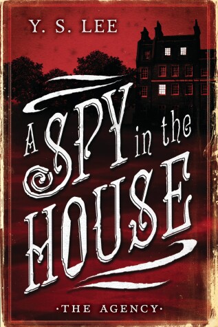 Cover of The Agency 1: A Spy in the House