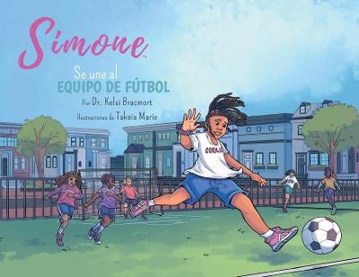 Book cover for Simone se une al equipo de fútbol