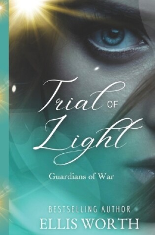 Cover of Trial of Light (Guardians of War)