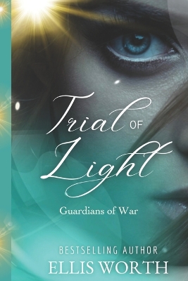 Book cover for Trial of Light (Guardians of War)