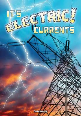 Book cover for It's Electric! Currents