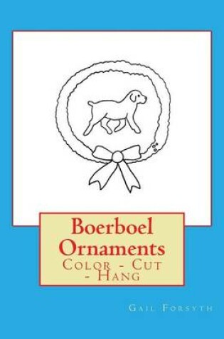 Cover of Boerboel Ornaments