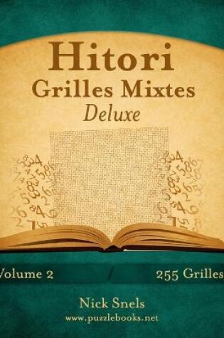 Cover of Hitori Grilles Mixtes Deluxe - Volume 2 - 255 Grilles