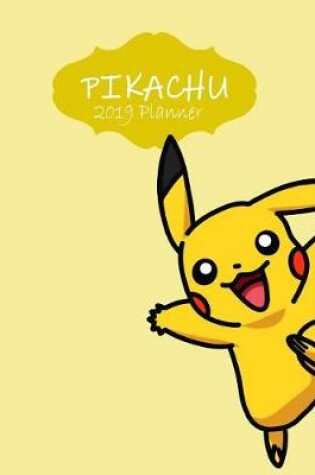 Cover of Pikachu 2019 Planner