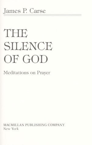 Book cover for The Silence of God: Meditations on Prayer