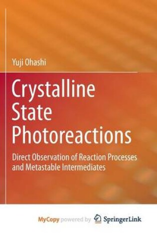 Cover of Crystalline State Photoreactions