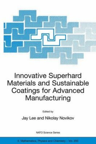 Cover of Innovative Superhard Materials and Sustainable Coatings for Advanced Manufacturing