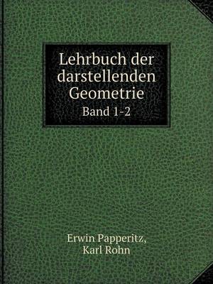 Book cover for Lehrbuch der darstellenden Geometrie Band 1-2