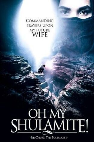 Cover of Oh My Shulamite!
