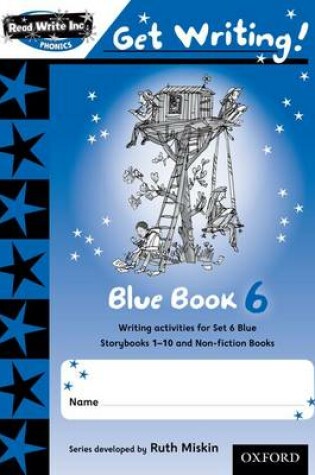 Cover of Read Write Inc Phonics Get Writing! Blue Book 6