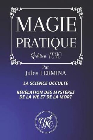Cover of La Science Occulte - Magie Pratique