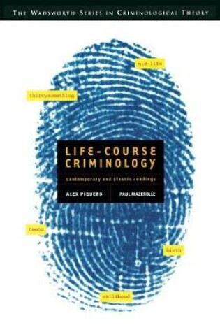 Cover of Life-Course Criminology : Contemporary and Classic Readings  (Non-InfoTrac Version)